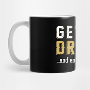 Get Me Drunk And Enjoy Show Alcohol Drinker'S Mug